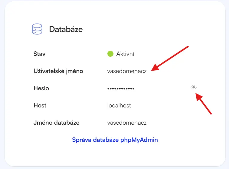 Kde najdu přihlašovací údaje k databázi – V podrobnostech vaší domény naleznete sekci Databáze, kde máte Uživatelské jméno a heslo…